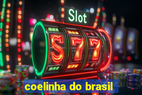 coelinha do brasil